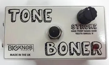 Big Knob Pedals Tone Boner