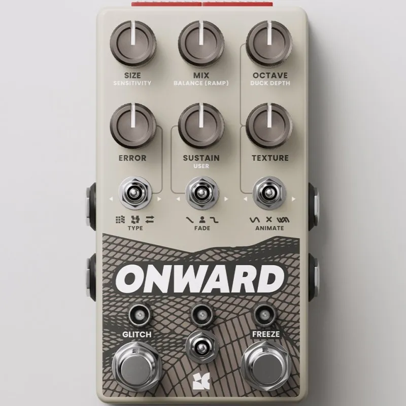 Chase Bliss Audio Onward
