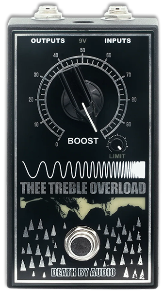 Death By Audio Thee Treble Overloader