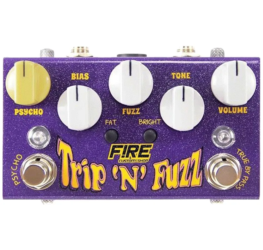 Fire Custom Trip 'n' Fuzz