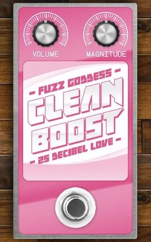 Fuzz Goddess Clean Boost - 25 Decibel Love