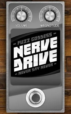 Fuzz Goddess Nerve Drive - Never Say Never