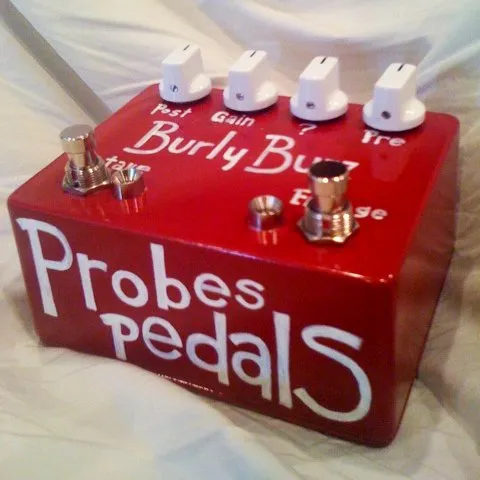 Probes Pedals Burly Buzz