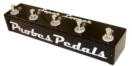 Probes Pedals Super Looper